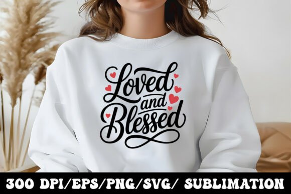 Crafters: How Elegant Loved and Blessed Graphics Elevates T-Shirt Designs