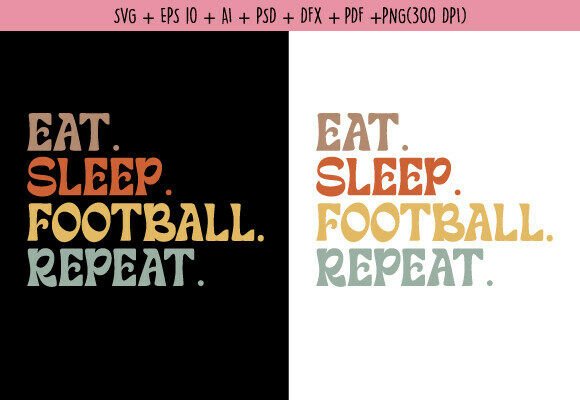 Eat Sleep Football Repeat Retro Graphics for Authentic Branding