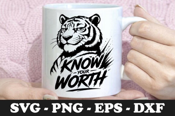 Evaluating the Know Your Worth Tiger Mug Design Graphic
