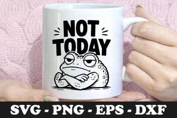 Not Today Grumpy Frog: A Cute Mug Design for Commercial Graphics