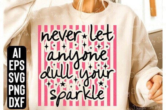 Sparkle SVG PNG: An Empowerment Graphic for Modern T-Shirt Designs